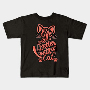 Life Is Better With A Cat Red Kids T-Shirt